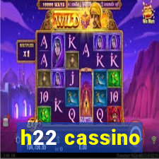 h22 cassino